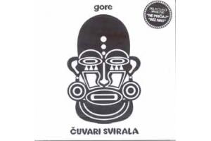 CUVARI SVIRALA - Gore , 2013 (CD)
